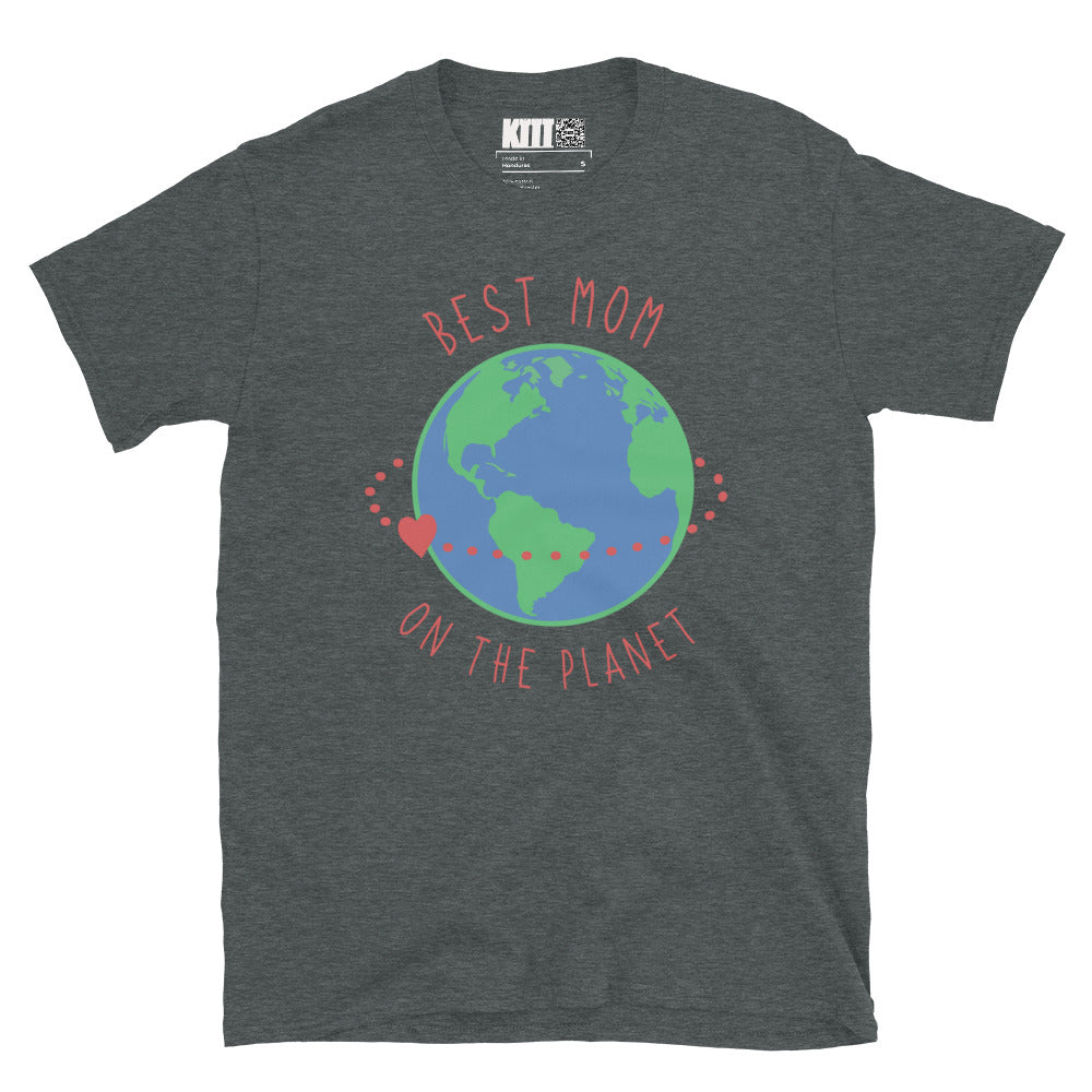 Best Mom on the Planet - World of Love Short-Sleeve Unisex T-Shirt
