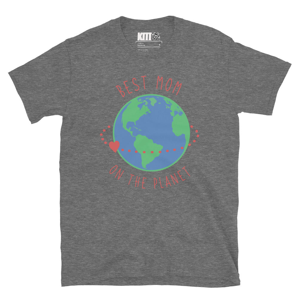 Best Mom on the Planet - World of Love Short-Sleeve Unisex T-Shirt