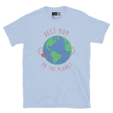 Best Mom on the Planet - World of Love Short-Sleeve Unisex T-Shirt