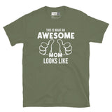 What An Awesome Mom Looks Like Short-Sleeve Unisex T-Shirt