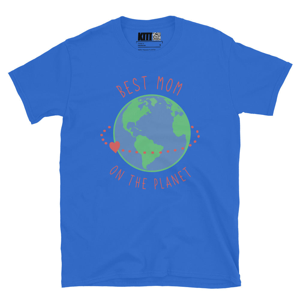 Best Mom on the Planet - World of Love Short-Sleeve Unisex T-Shirt