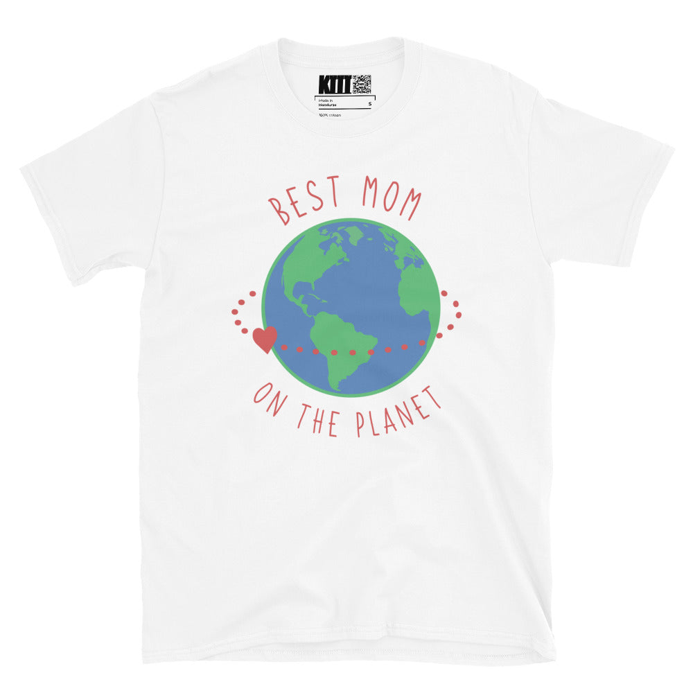 Best Mom on the Planet - World of Love Short-Sleeve Unisex T-Shirt