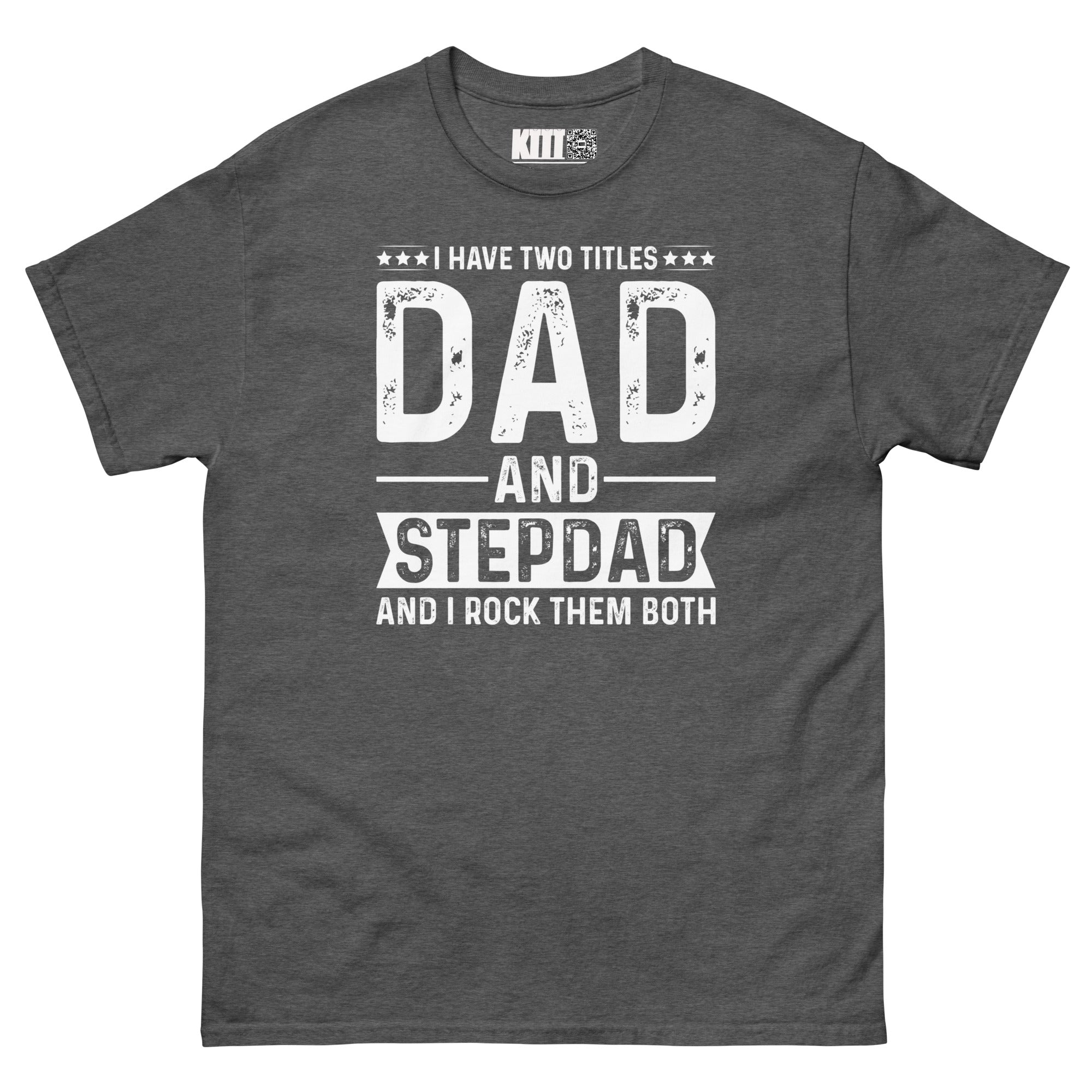 Dad & Stepdad - Double Title Rockstar Unisex Classic Tee