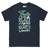 Daddy’s Shoulders - The Ultimate High Unisex Classic Tee