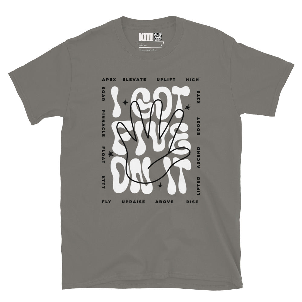 I Got Five On It - High Vibes Short-Sleeve Unisex T-Shirt