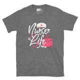 Nurse Life Short-Sleeve Unisex T-Shirt