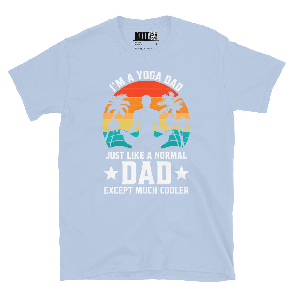 Yoga Dad - Cooler Than Your Average Short-Sleeve Unisex T-Shirt