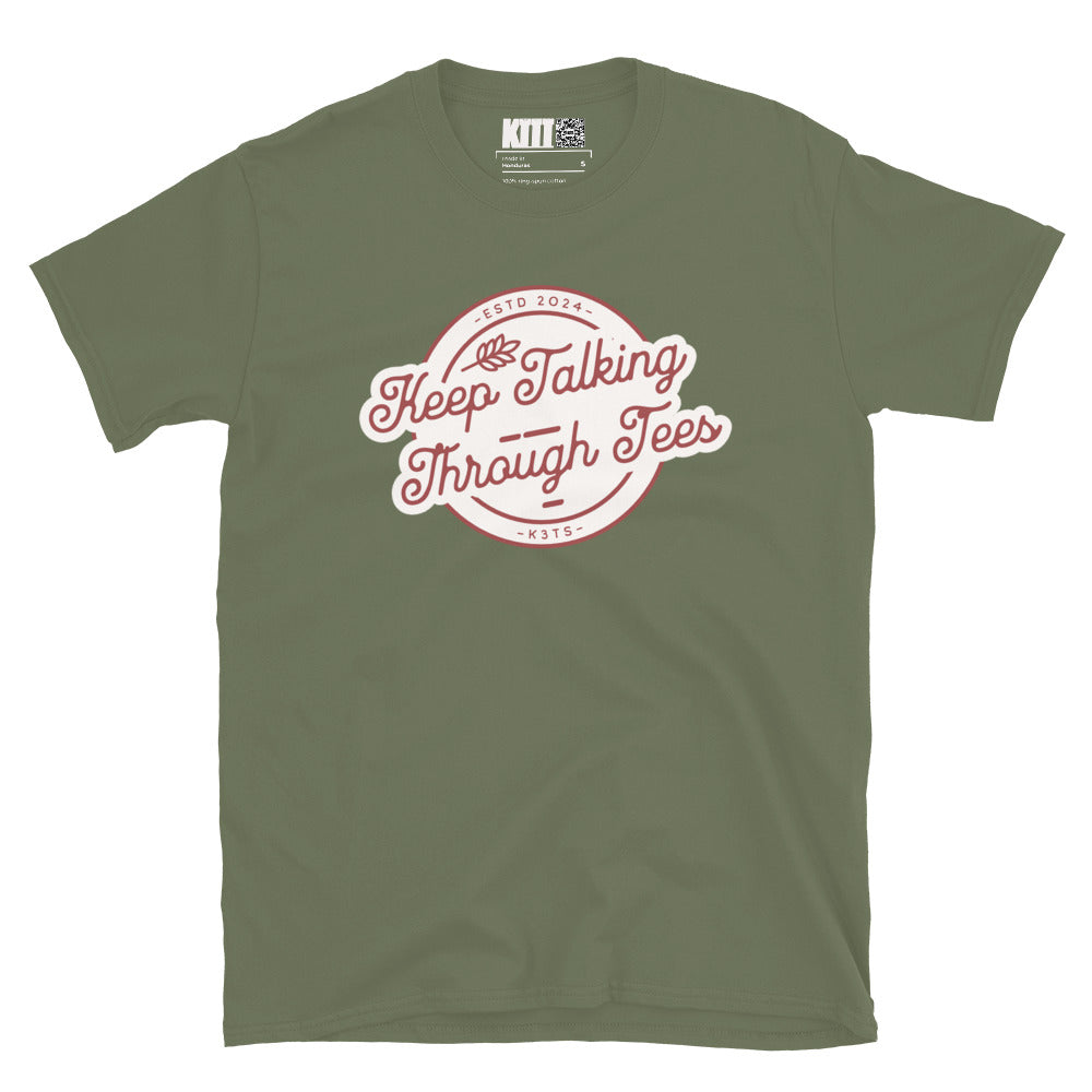 Keep Talking Through Tees - Est. 2024 Short-Sleeve Unisex T-Shirt