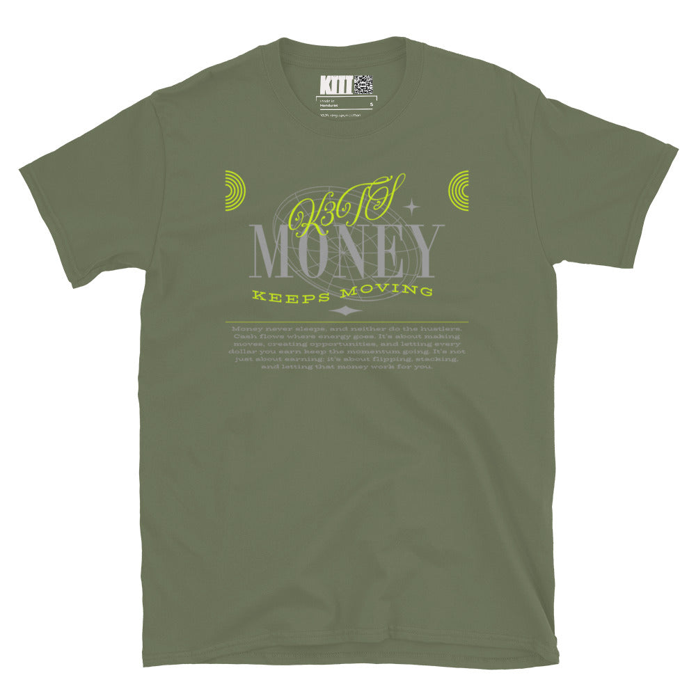 Money Keeps Moving Short-Sleeve Unisex T-Shirt