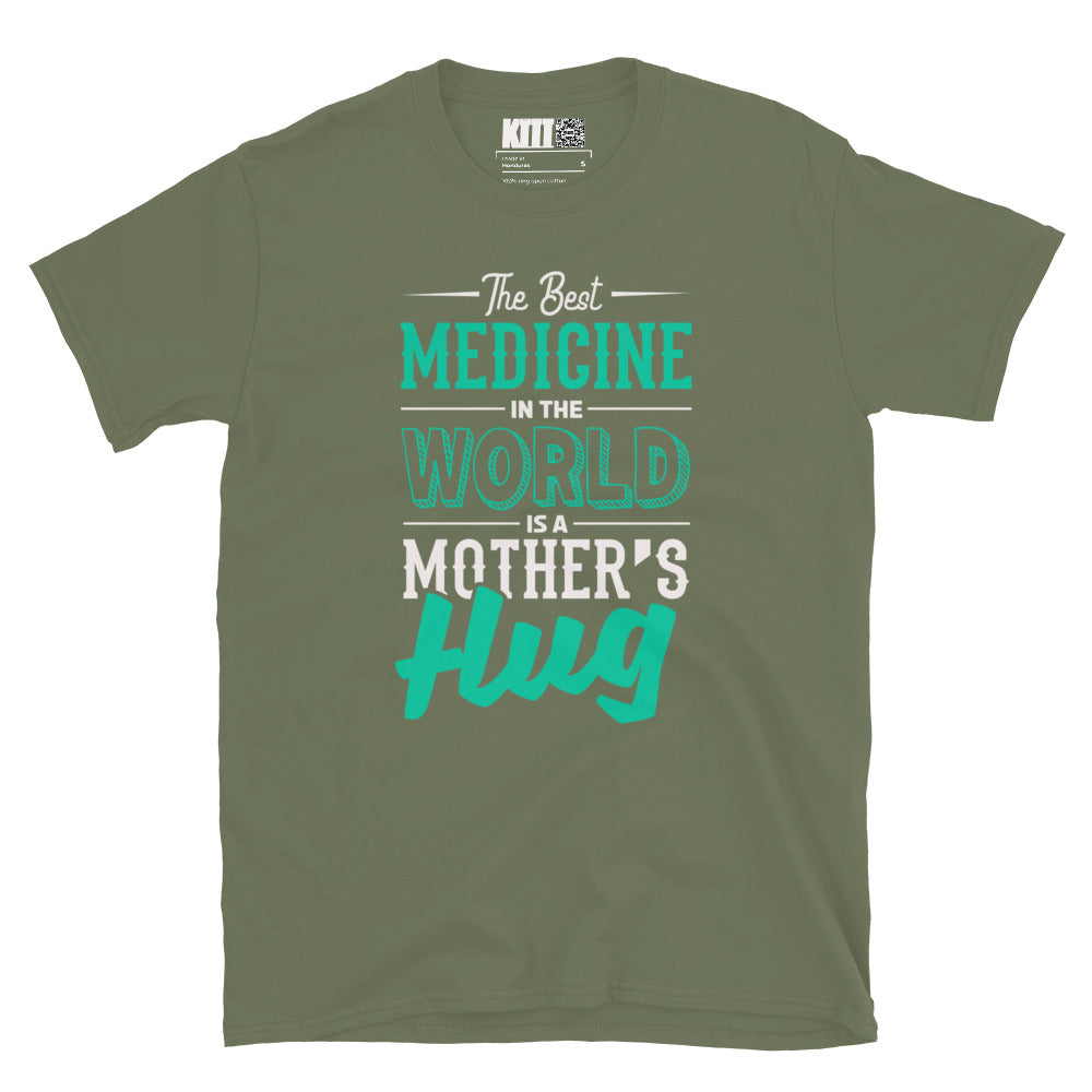 The Best Medicine - Mother’s Hug Short-Sleeve Unisex T-Shirt