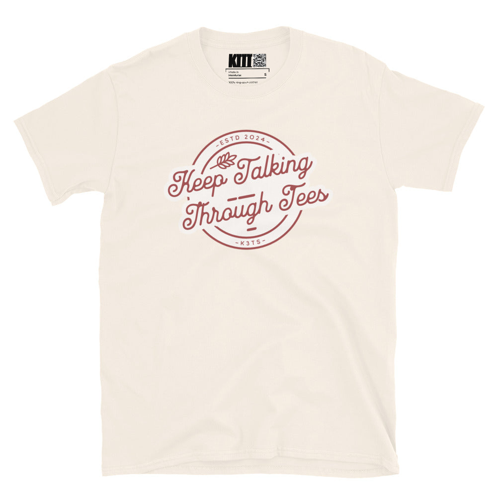 Keep Talking Through Tees - Est. 2024 Short-Sleeve Unisex T-Shirt