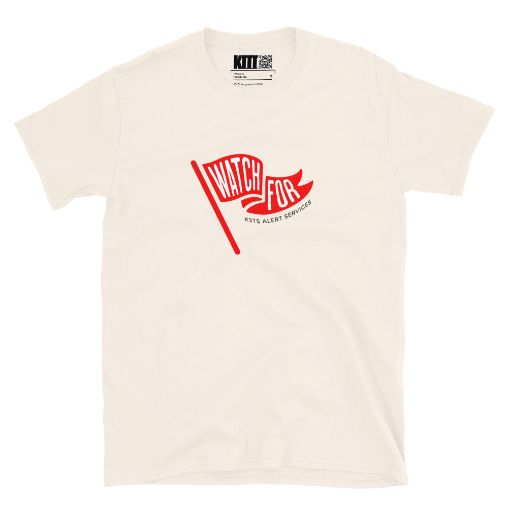 Watch for Red Flags - K3T’s Alert Services Short-Sleeve Unisex T-Shirt