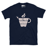 K3T’s Fresh Brewed Coffee Cup Short-Sleeve Unisex T-Shirt