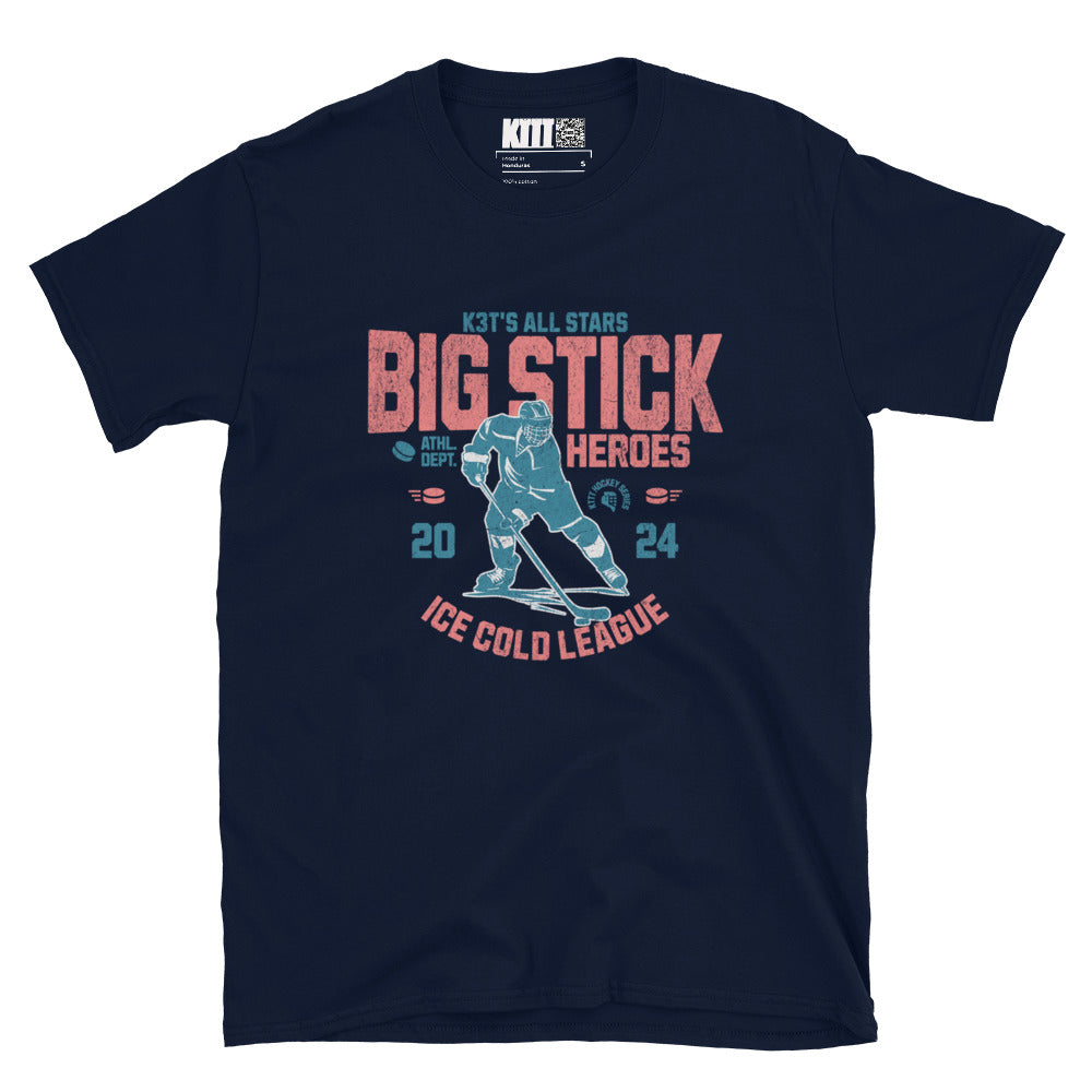 Big Stick Heroes - Ice Cold League Short-Sleeve Unisex T-Shirt