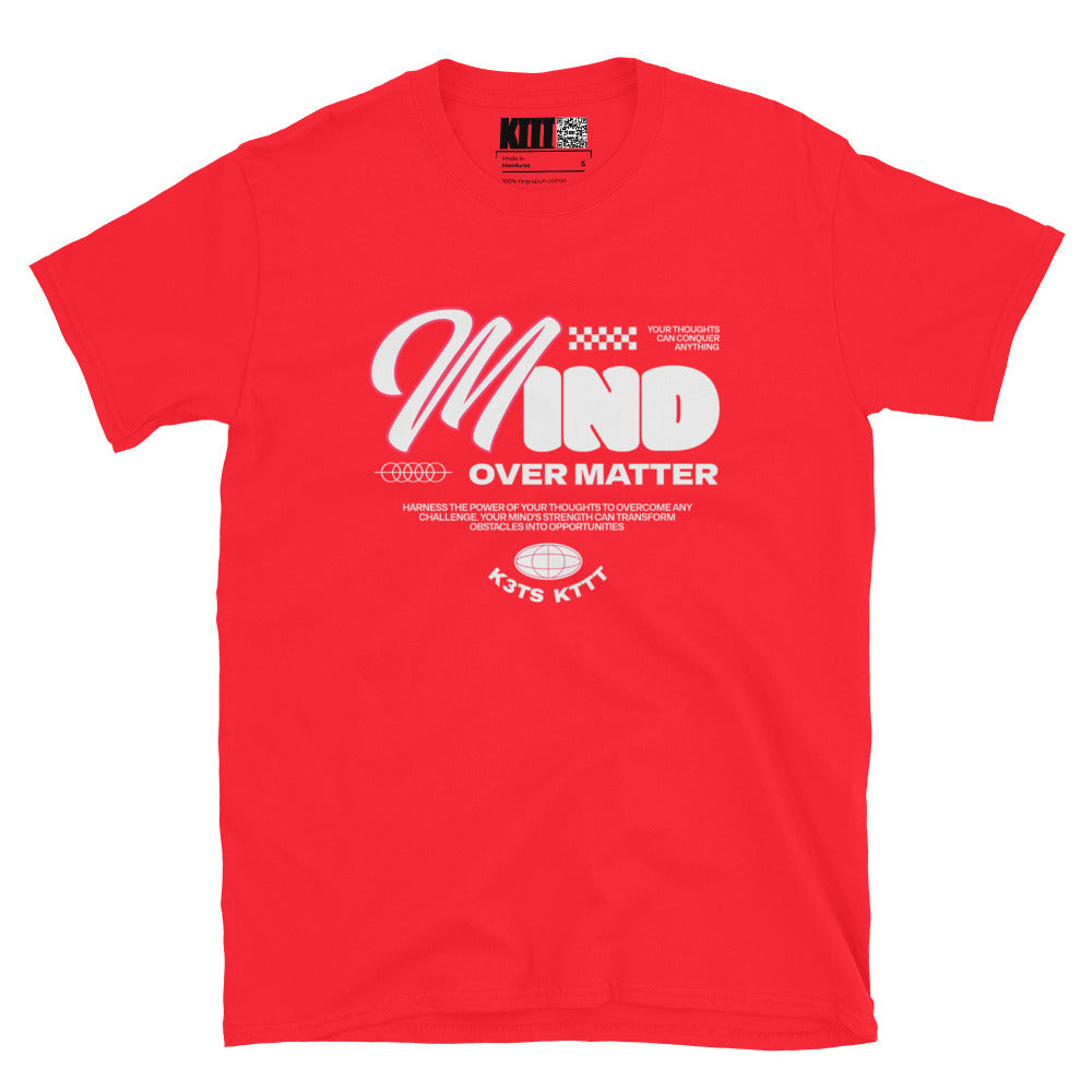 Mind Over Matter - Positive Affirmations - Short-Sleeve Unisex T-Shirt