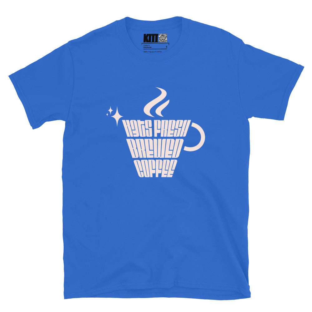 K3T’s Fresh Brewed Coffee Cup Short-Sleeve Unisex T-Shirt