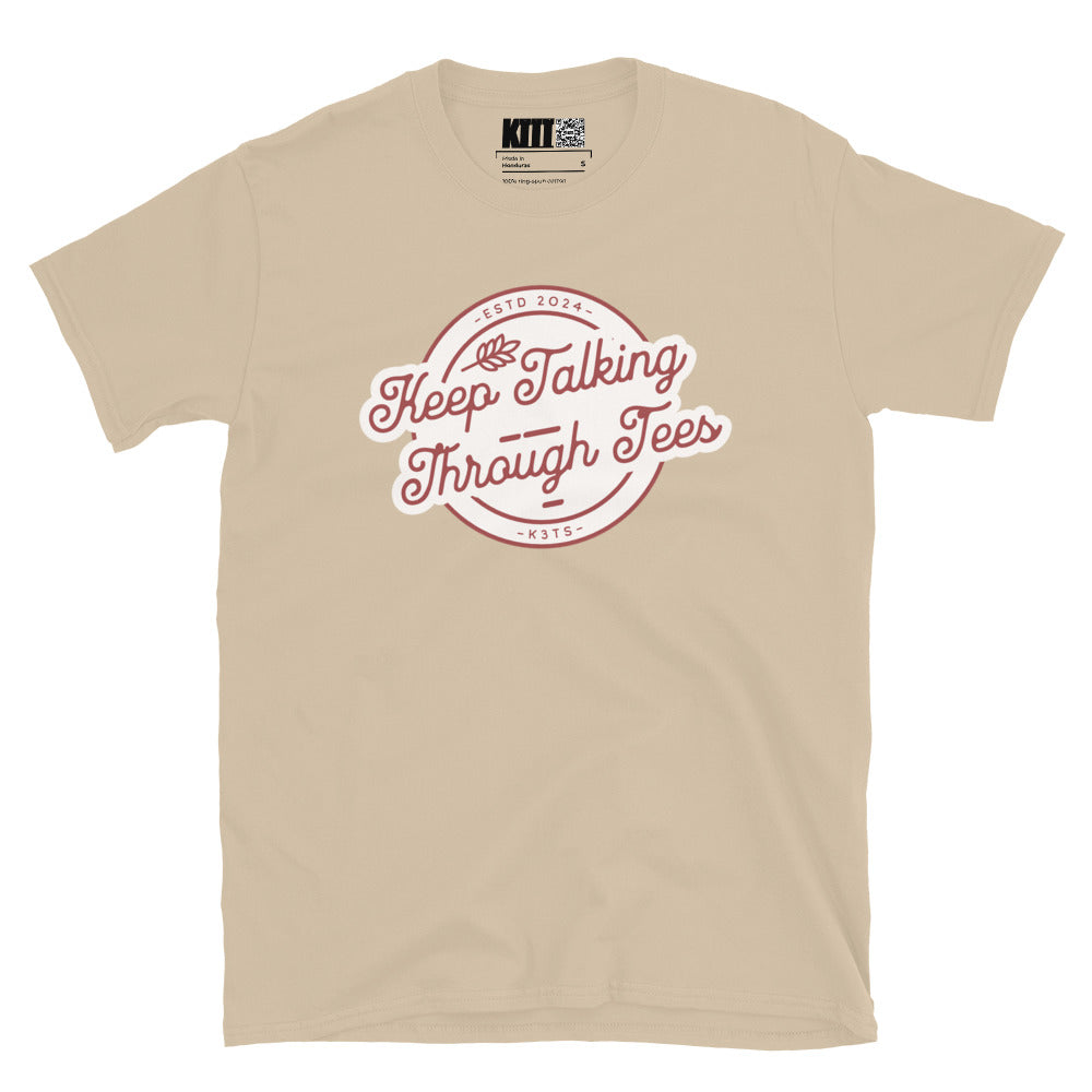 Keep Talking Through Tees - Est. 2024 Short-Sleeve Unisex T-Shirt