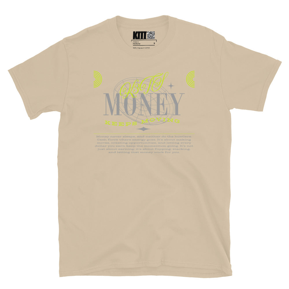 Money Keeps Moving Short-Sleeve Unisex T-Shirt