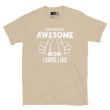 What An Awesome Mom Looks Like Short-Sleeve Unisex T-Shirt