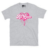 All Love - Painted Heart - Short-Sleeve Unisex T-Shirt