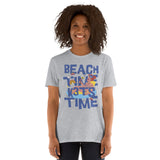 Beach Time - Short-Sleeve Unisex T-Shirt