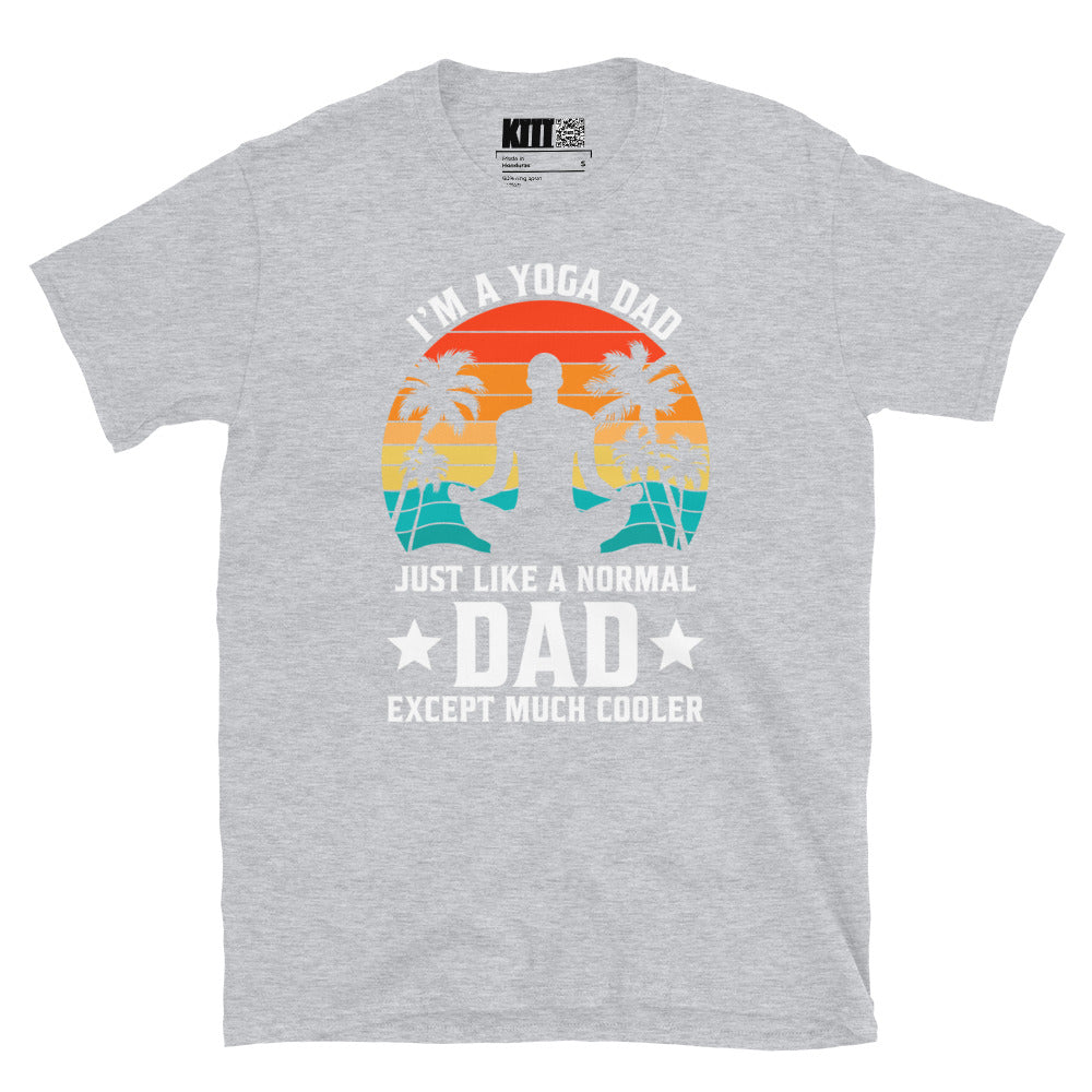 Yoga Dad - Cooler Than Your Average Short-Sleeve Unisex T-Shirt