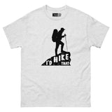 I’d Hike That - Mountain Climber Unisex Classic Tee