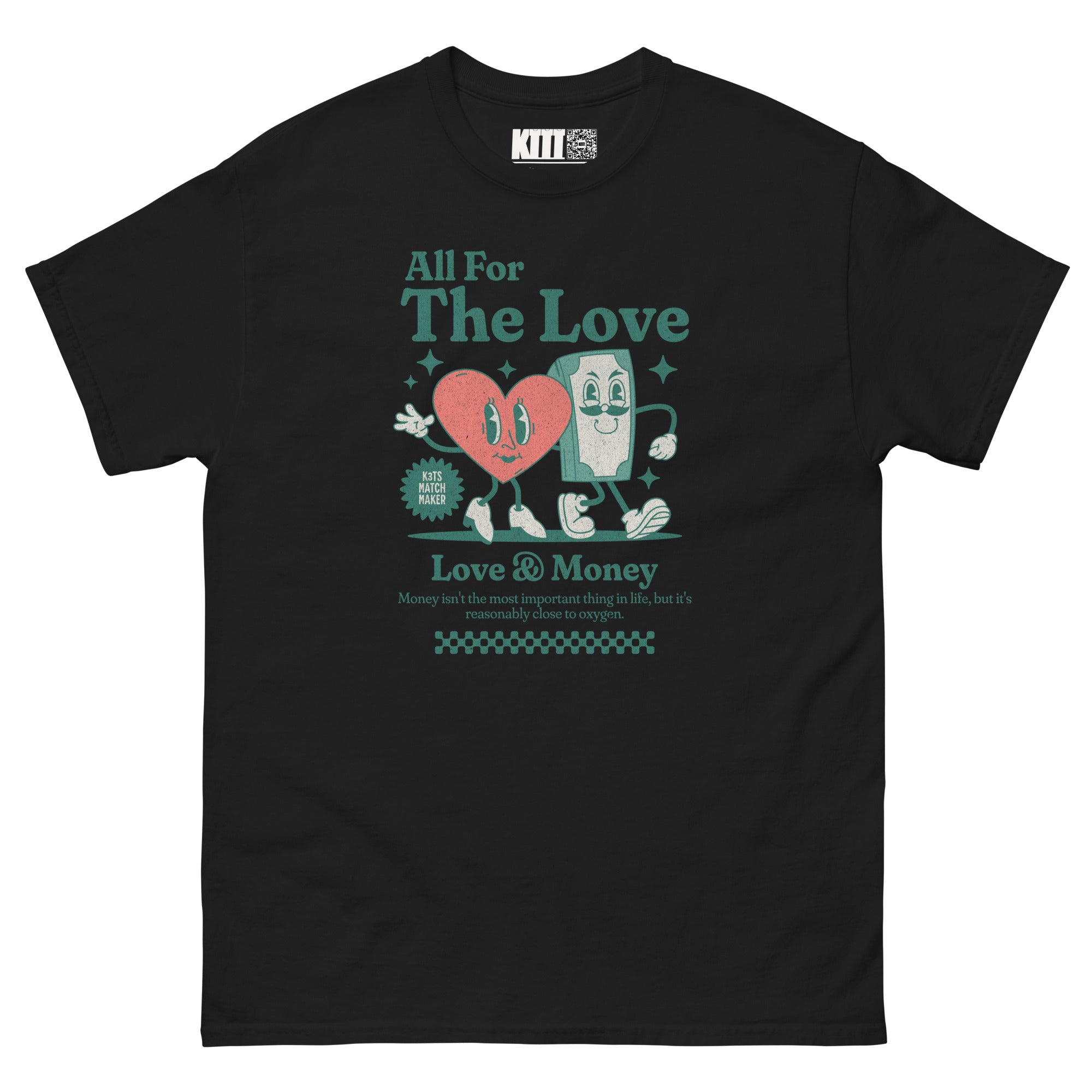 All For The Love - Love & Money Unisex Classic Tee