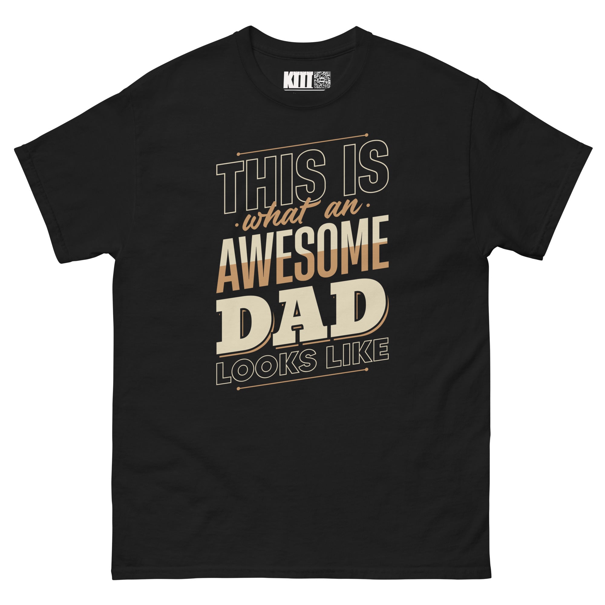 This Is What an Awesome Dad Looks Like - Dad Swagger Unisex Classic Tee