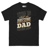 This Is What an Awesome Dad Looks Like - Dad Swagger Unisex Classic Tee