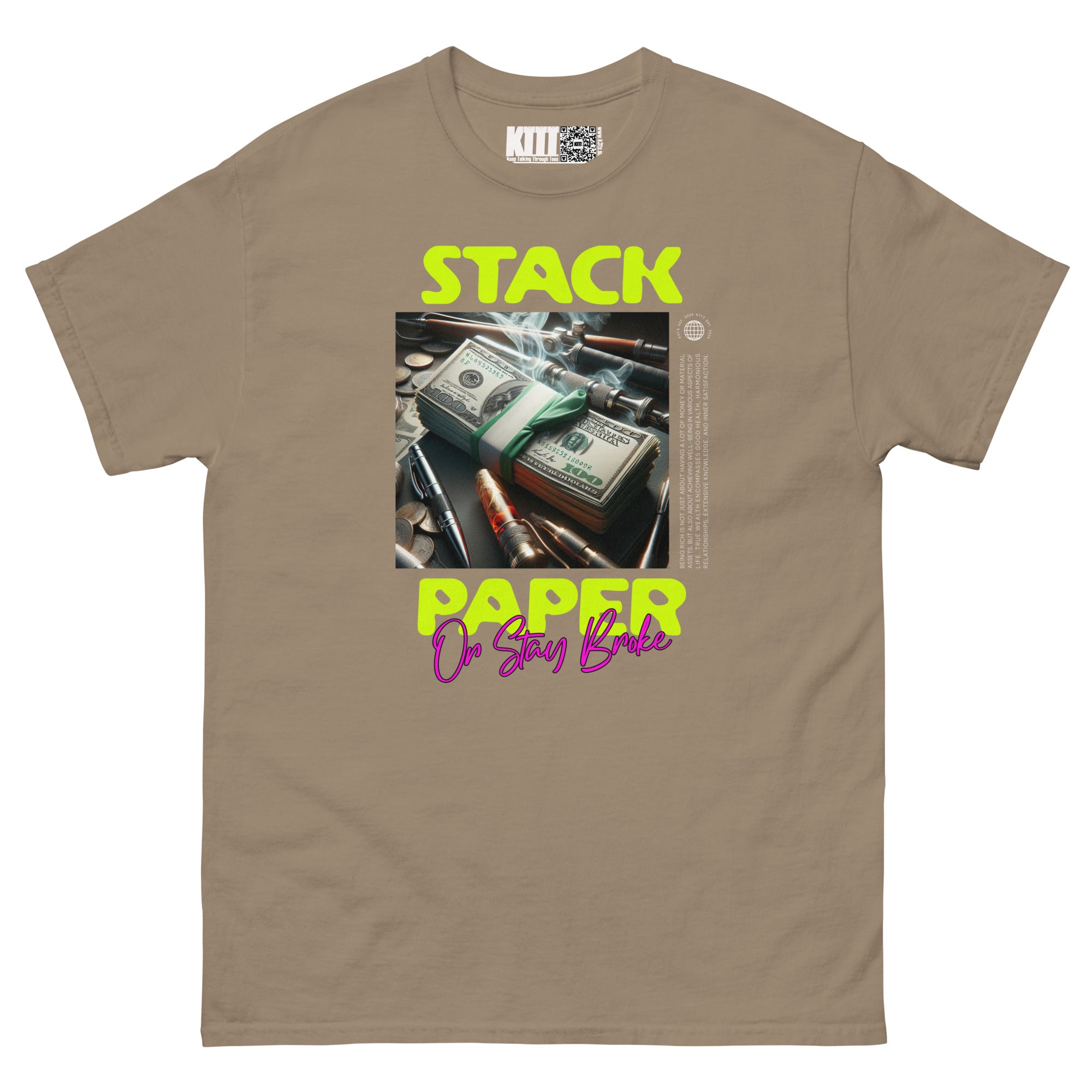 Stack Paper or Stay Broke - Hustle Hard Unisex Classic Tee