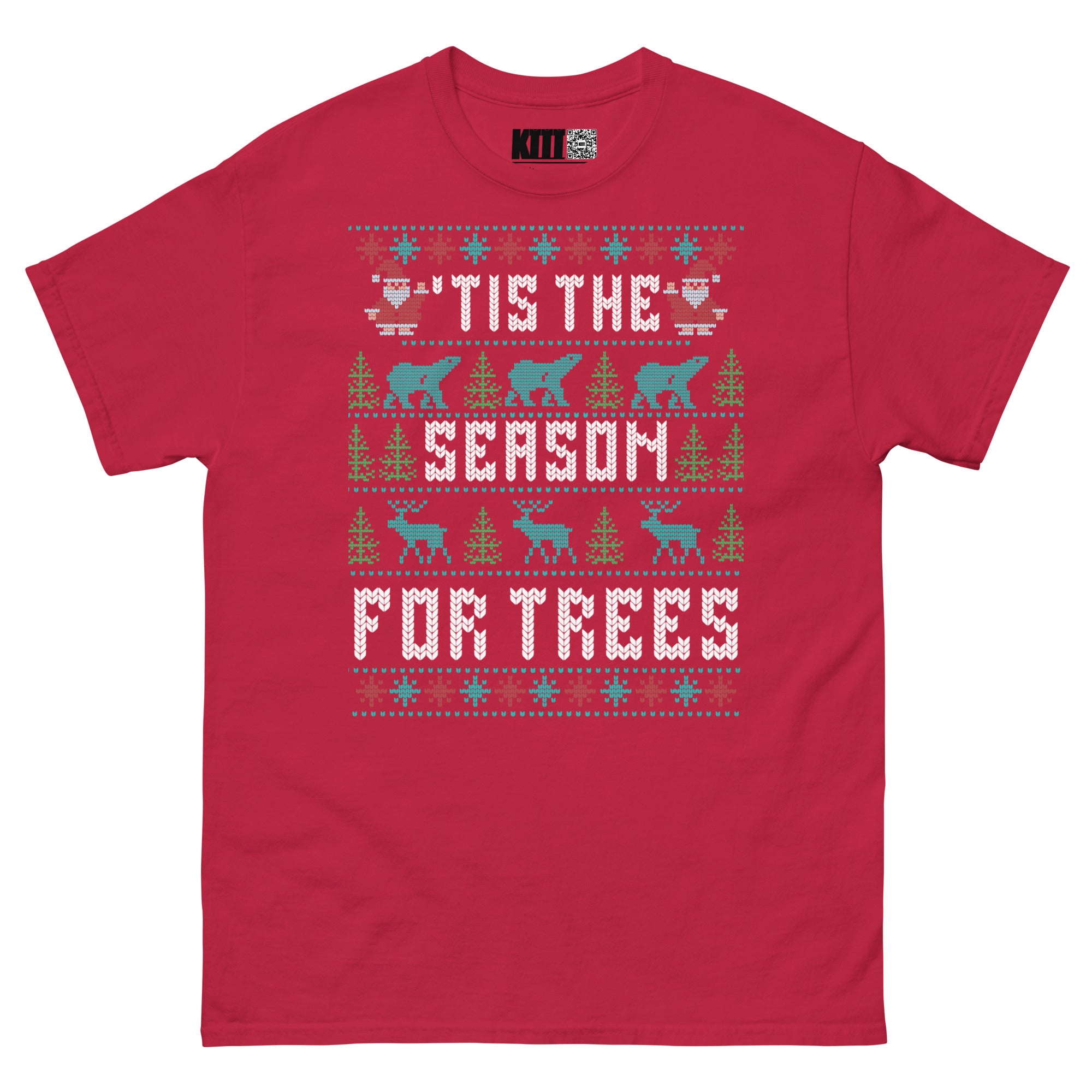 ’Tis the Season for Trees - Ugly Sweater Style Unisex Classic Tee