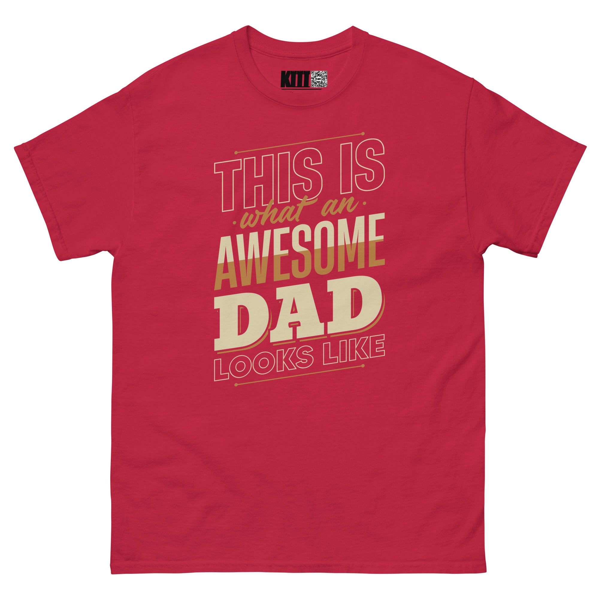 This Is What an Awesome Dad Looks Like - Dad Swagger Unisex Classic Tee