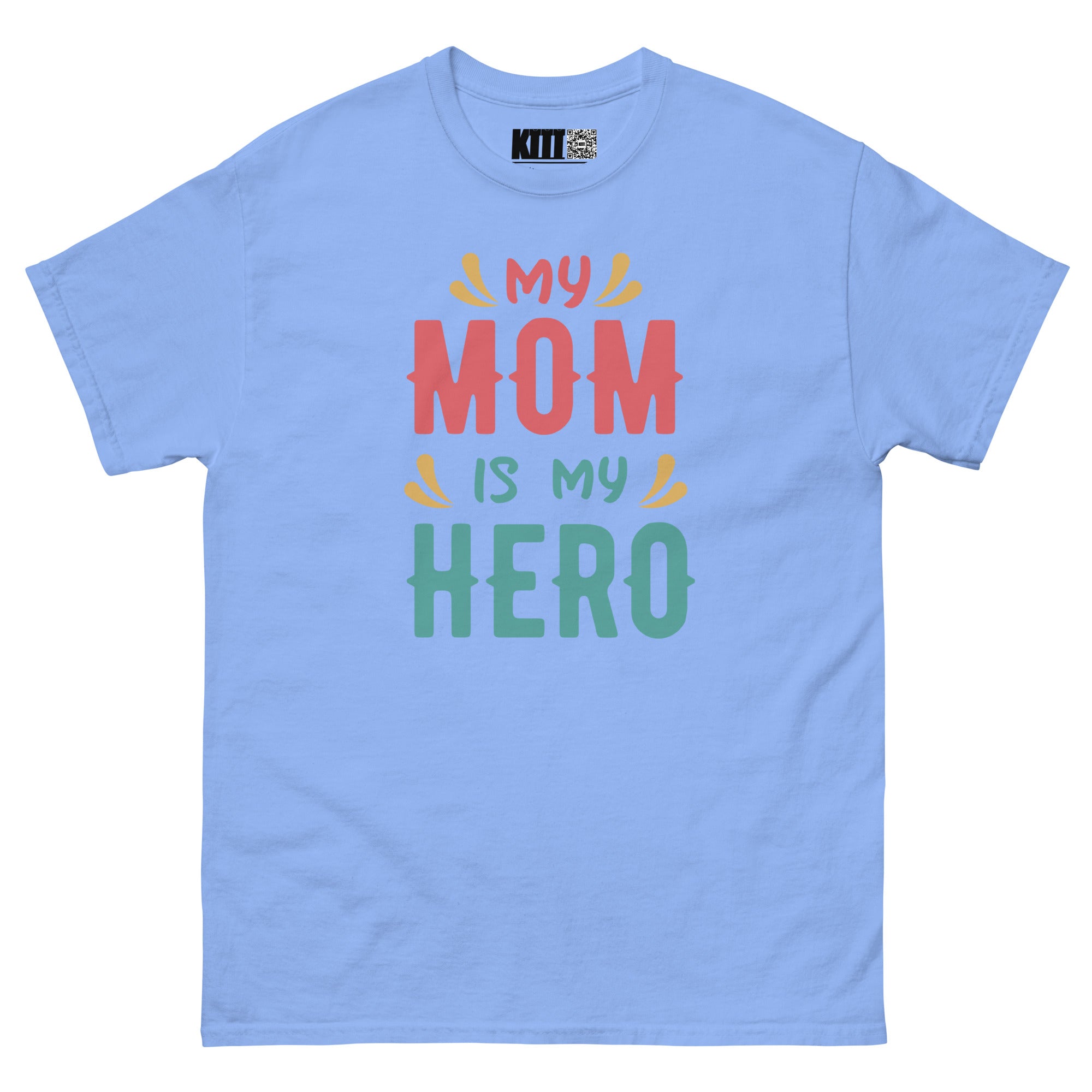 My Mom Is My Hero - Supermom Unisex Classic Tee