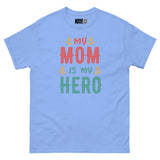 My Mom Is My Hero - Supermom Unisex Classic Tee