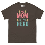 My Mom Is My Hero - Supermom Unisex Classic Tee