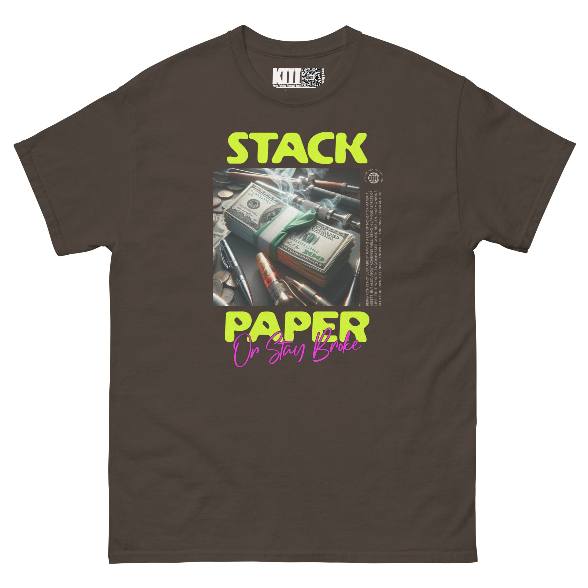 Stack Paper or Stay Broke - Hustle Hard Unisex Classic Tee