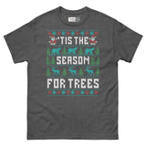 ’Tis the Season for Trees - Ugly Sweater Style Unisex Classic Tee