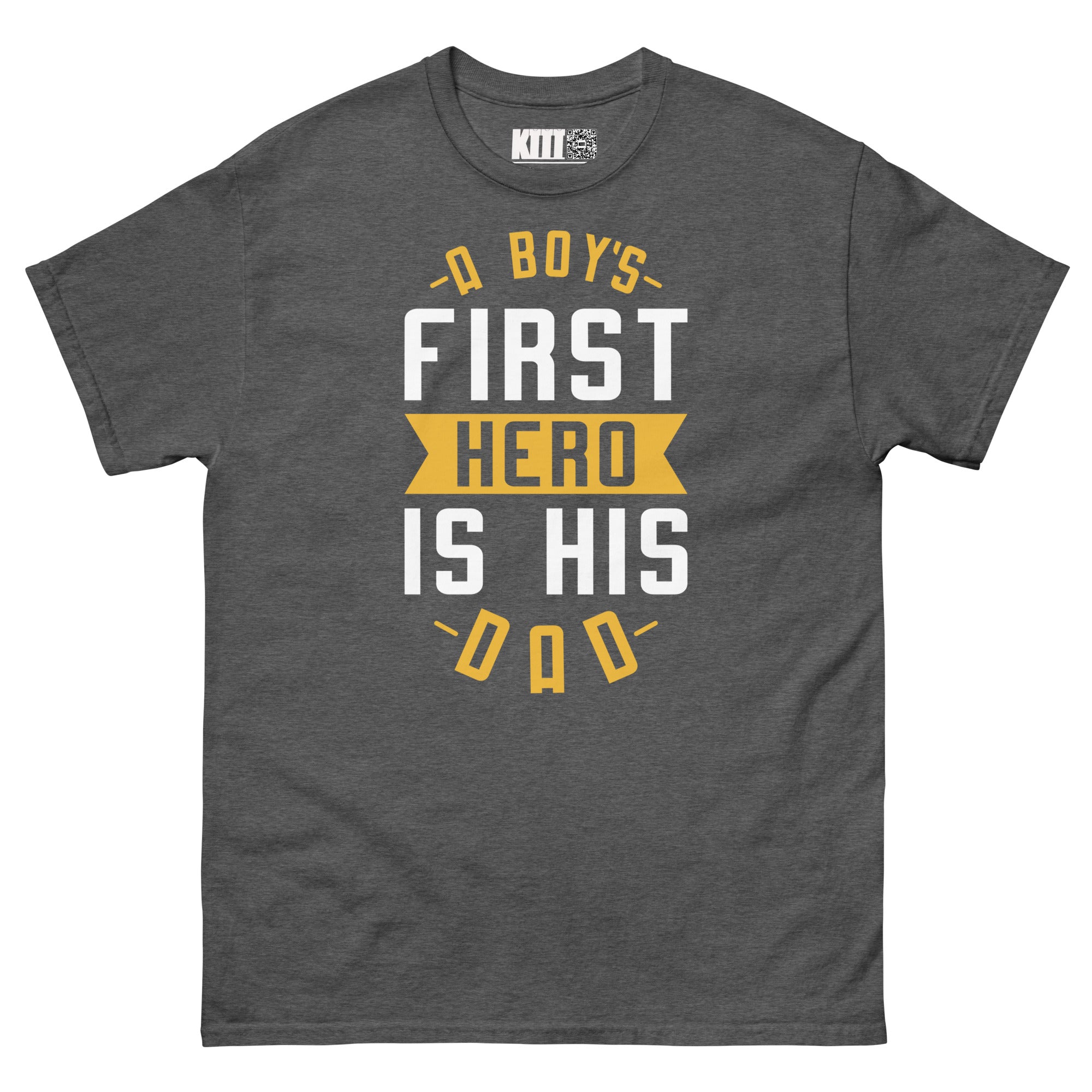 A Boy’s First Hero - Dad Unisex Classic Tee