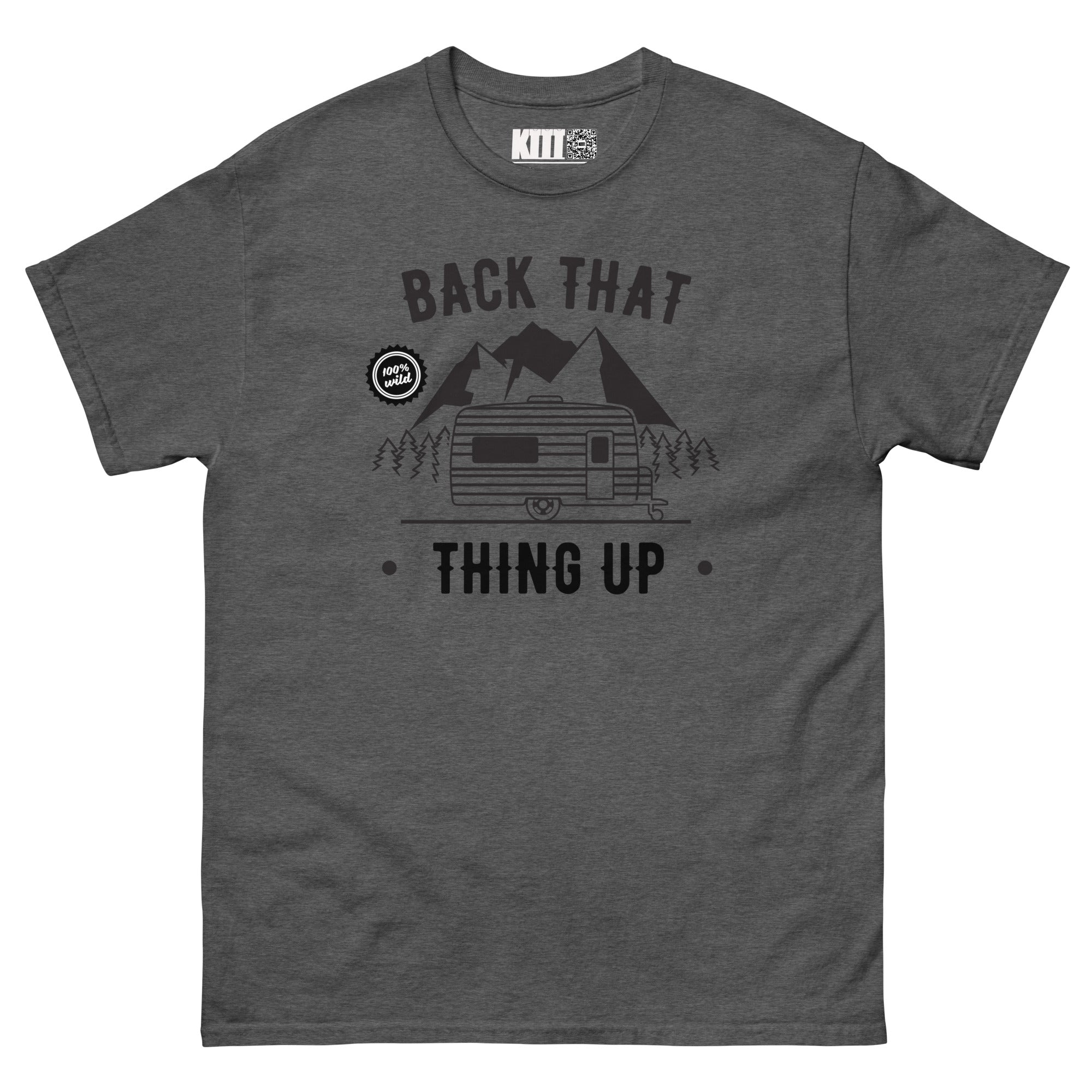 Back That Thing Up - Camper Life Unisex Classic Tee