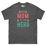 My Mom Is My Hero - Supermom Unisex Classic Tee
