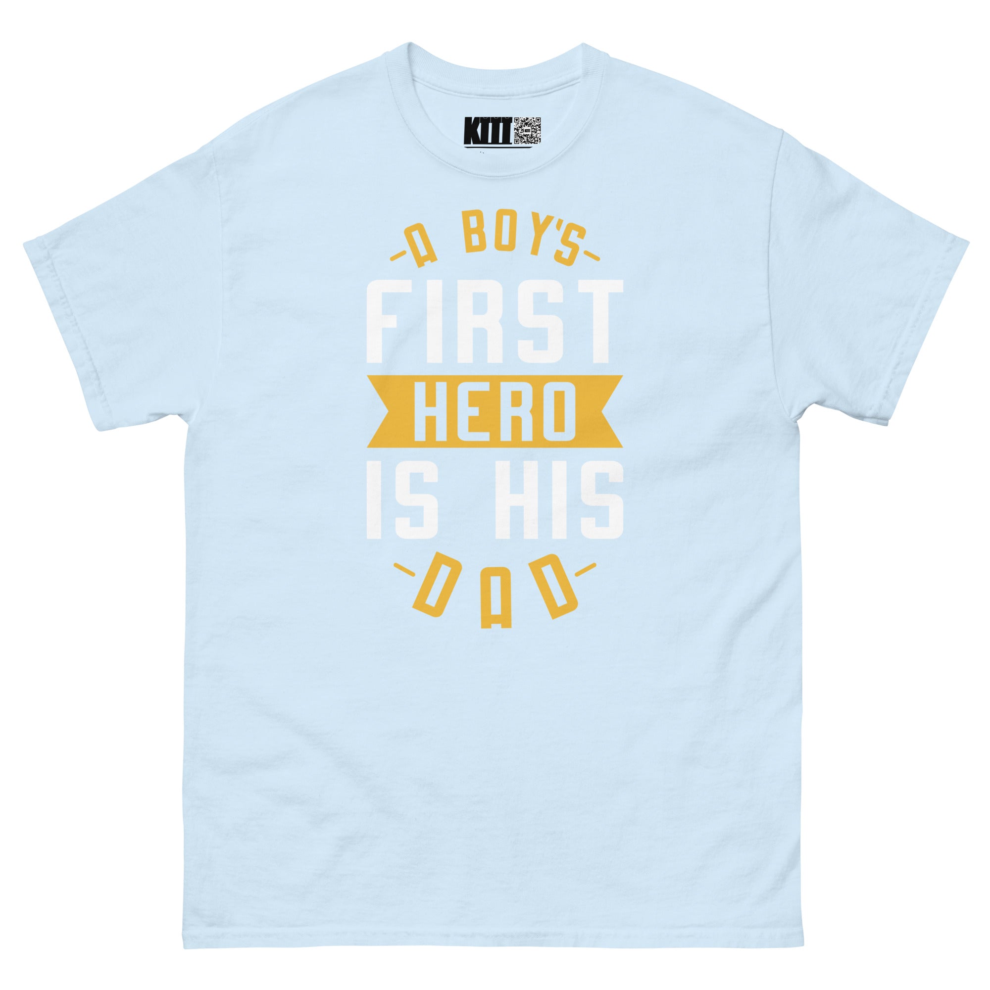 A Boy’s First Hero - Dad Unisex Classic Tee