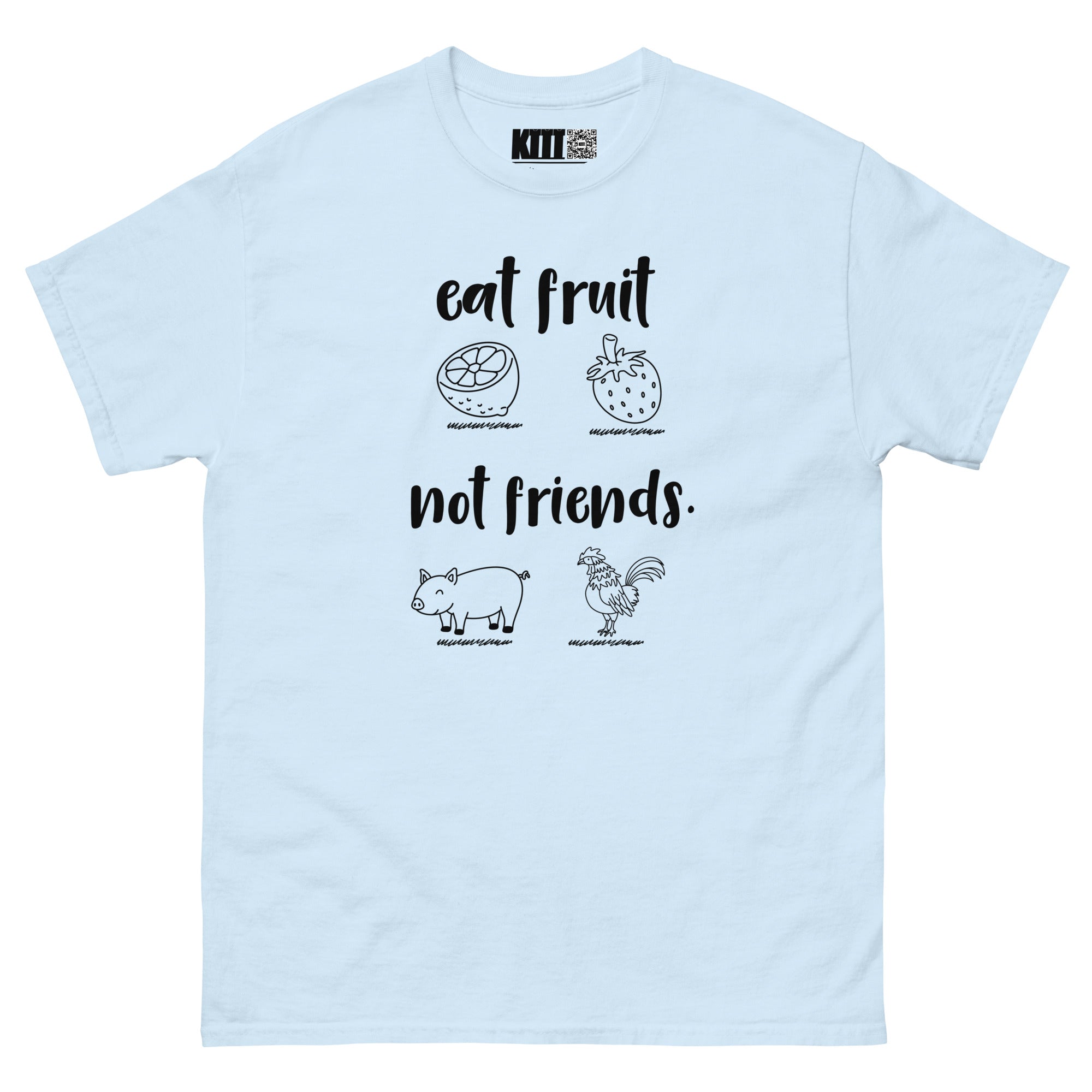 Eat Fruit, Not Friends - Plant-Powered Unisex Classic Tee