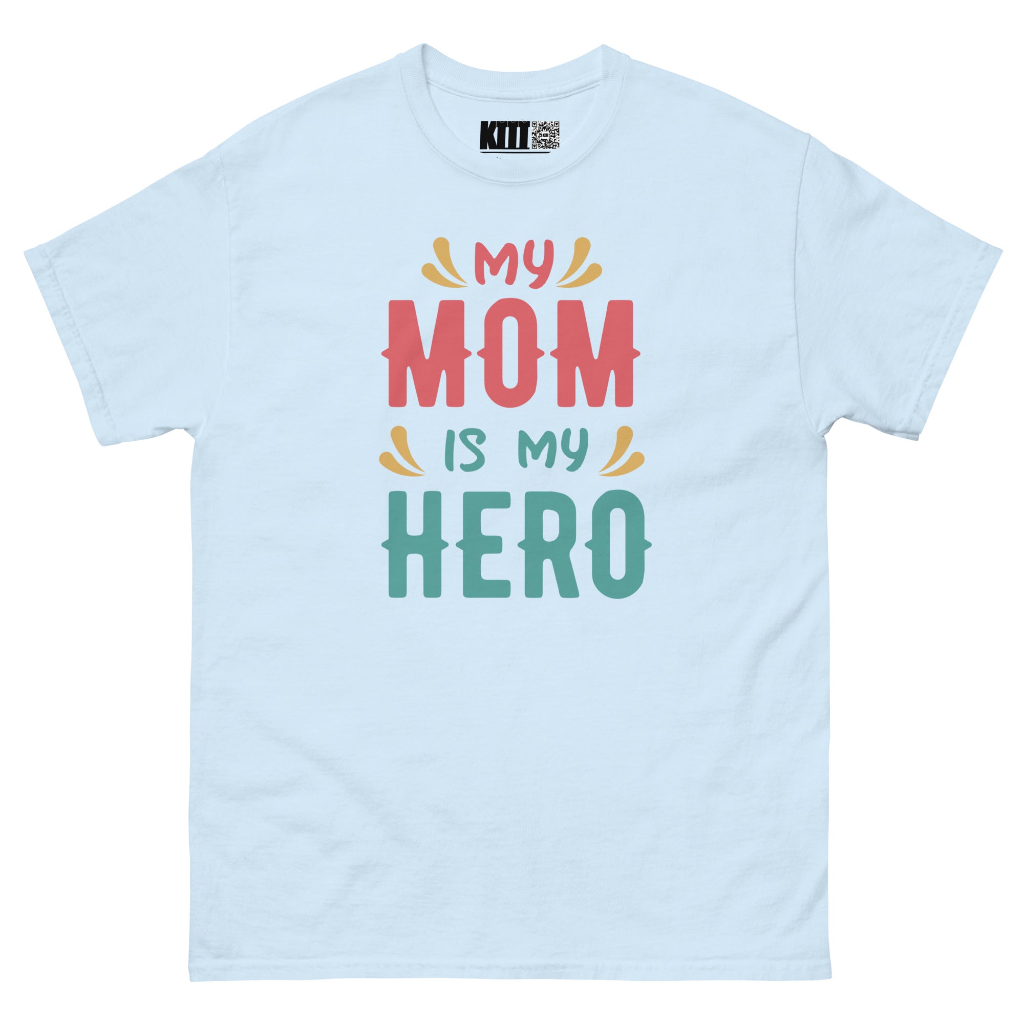 My Mom Is My Hero - Supermom Unisex Classic Tee