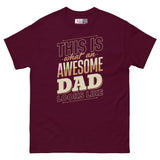 This Is What an Awesome Dad Looks Like - Dad Swagger Unisex Classic Tee