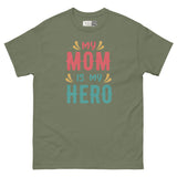 My Mom Is My Hero - Supermom Unisex Classic Tee