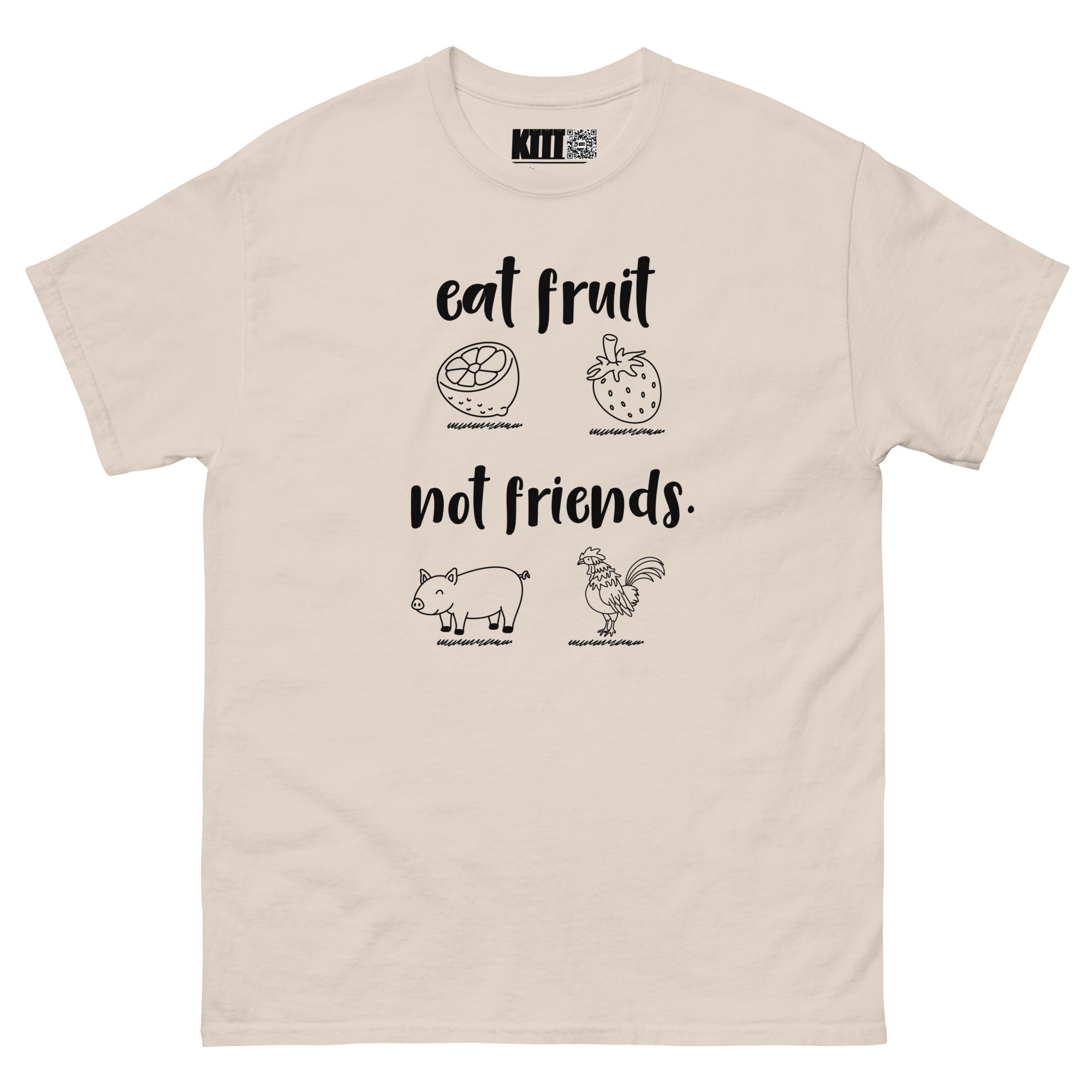 Eat Fruit, Not Friends - Plant-Powered Unisex Classic Tee