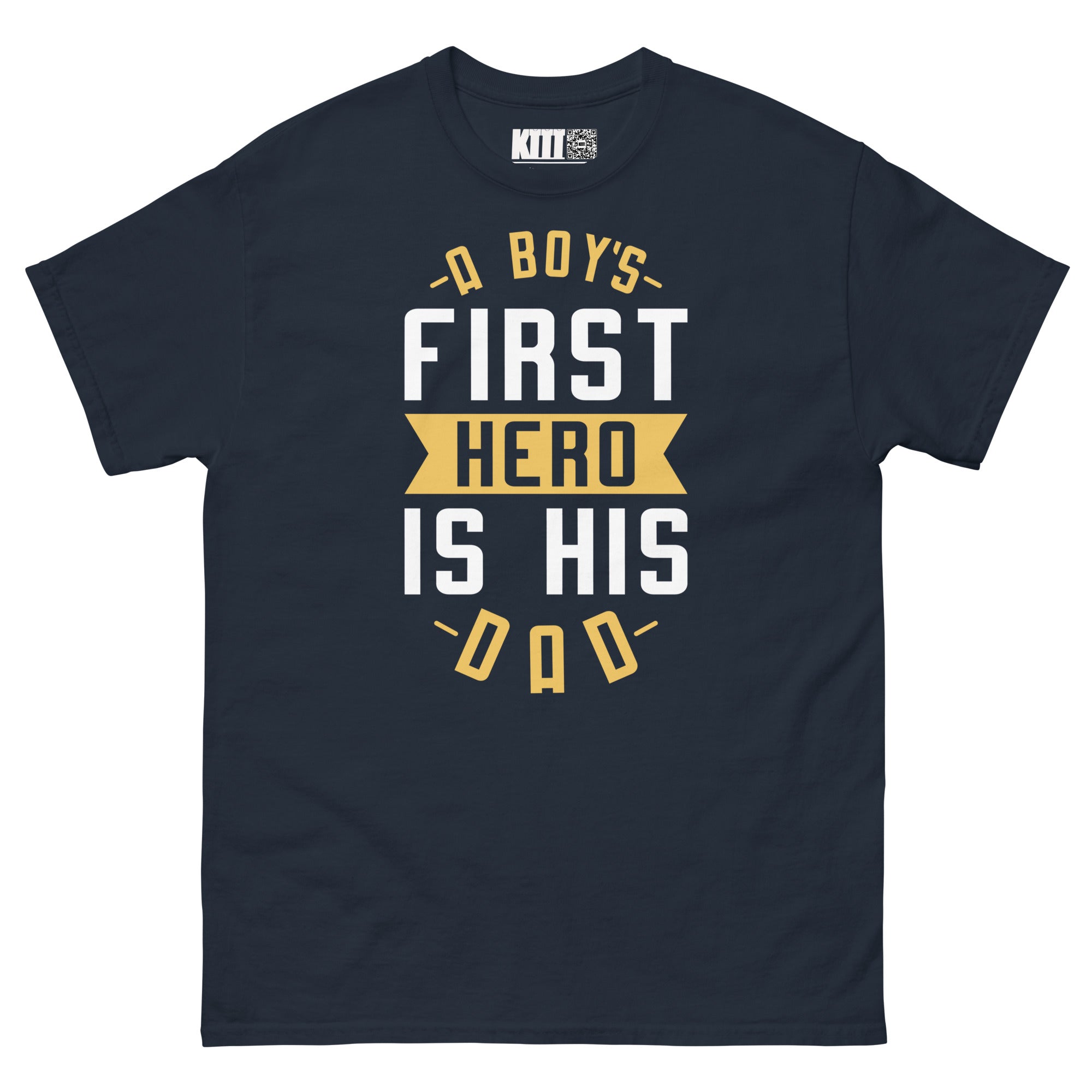 A Boy’s First Hero - Dad Unisex Classic Tee