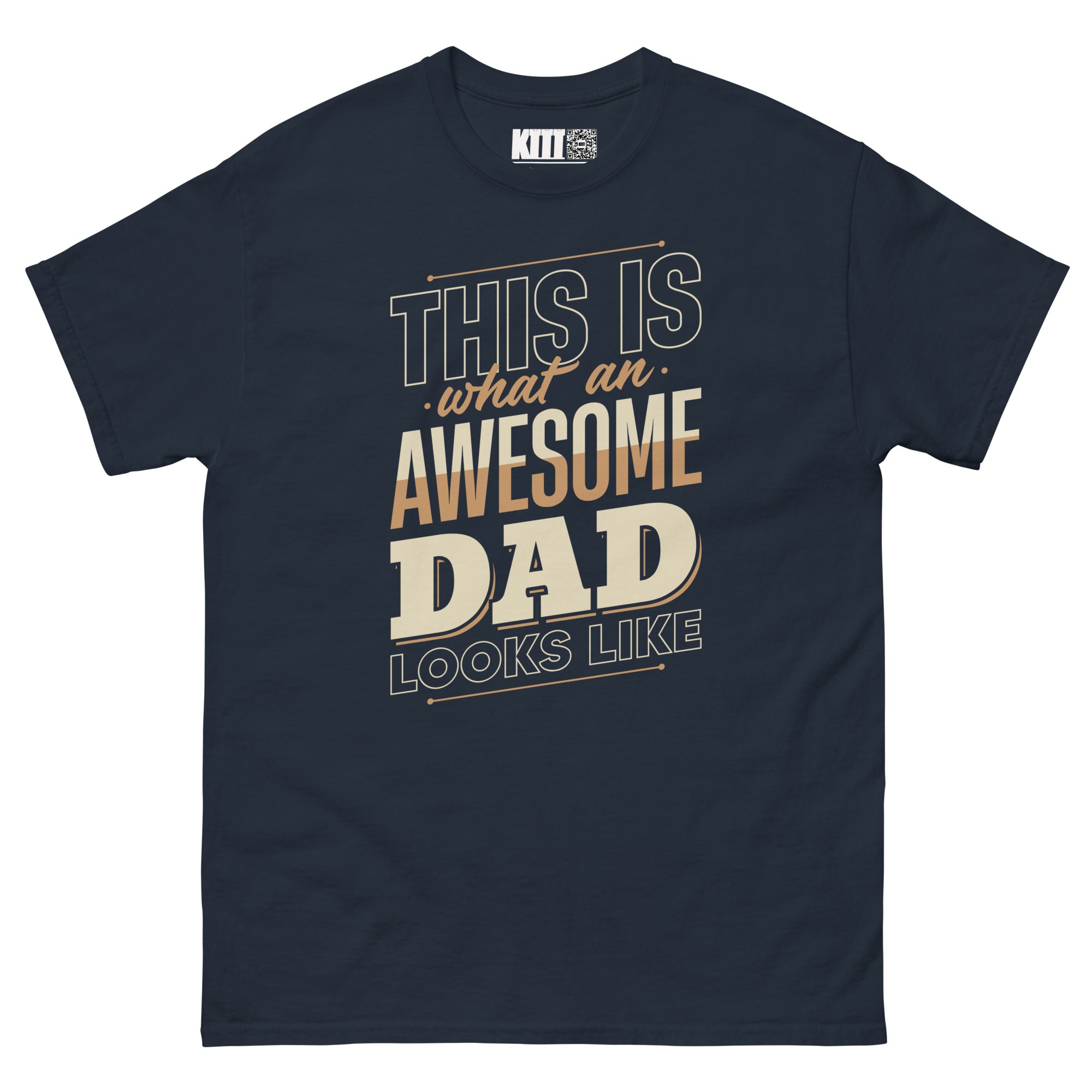 This Is What an Awesome Dad Looks Like - Dad Swagger Unisex Classic Tee