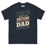 This Is What an Awesome Dad Looks Like - Dad Swagger Unisex Classic Tee